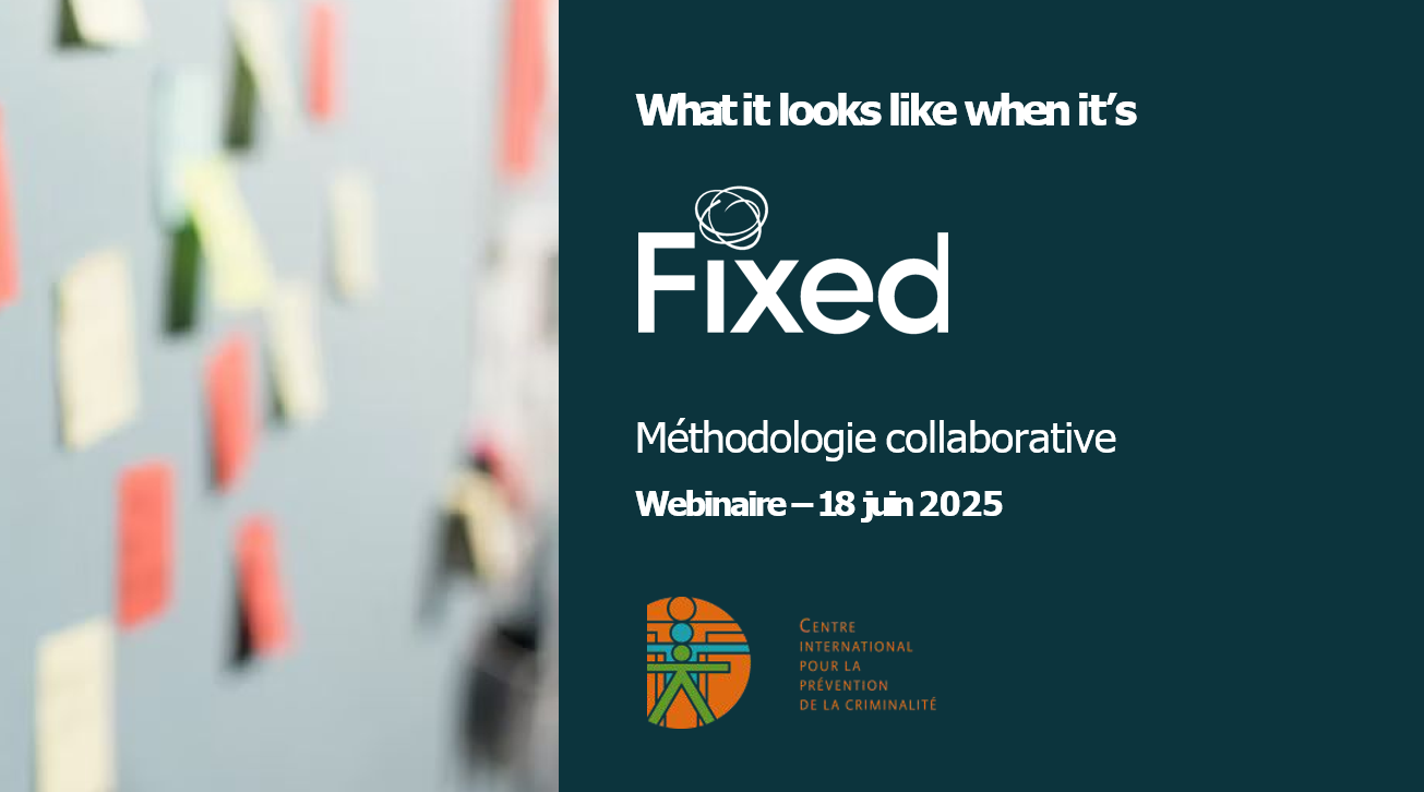 Seminario web sobre la metodología FIXED: fortalecer la seguridad urbana mediante la colaboración